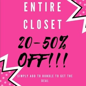 CLOSET CLEAR-OUT 20-50% OFF EVERYTHING